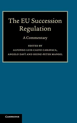 The EU Succession Regulation: A Commentary von Cambridge University Press