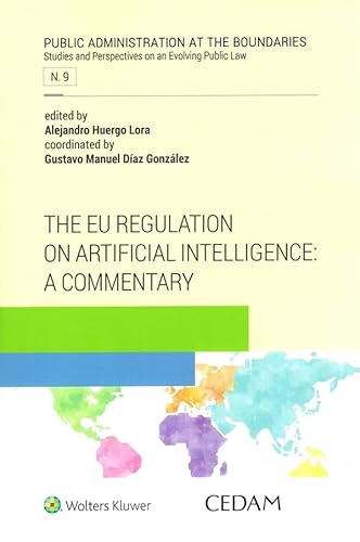 The EU regulation on artificial intelligence: a commentary von CEDAM
