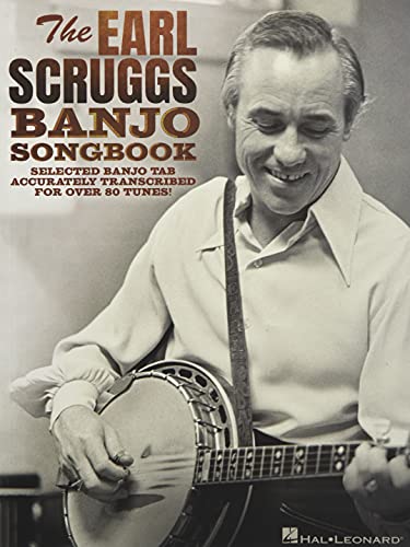 The Earl Scruggs Banjo Songbook: Selected Banjo Tab Accurately Transcribed for over 80 Tunes von HAL LEONARD