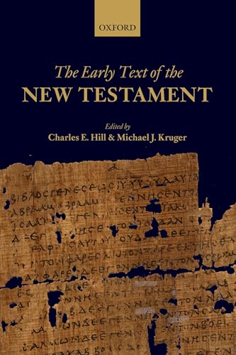 The Early Text of the New Testament The Early Text of the New Testament von OUP UK