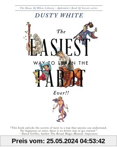 The Easiest Way to Learn the Tarot - EVER!! (House of White Library-Aphrodite's Book of Secrets)
