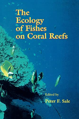 The Ecology of Fishes on Coral Reefs von Academic Press