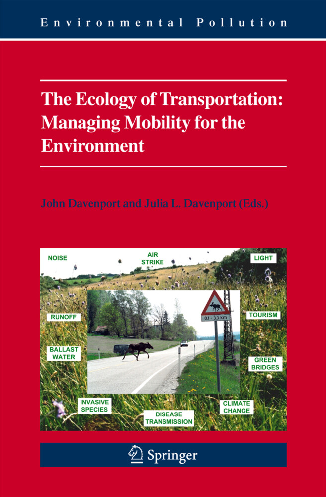 The Ecology of Transportation: Managing Mobility for the Environment von Springer Netherlands