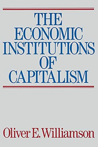 The Economic Intstitutions of Capitalism The Economic Intstitutions of Capitalism