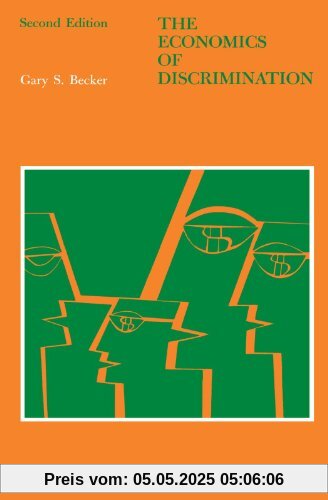 The Economics of Discrimination (Economic Research Studies)