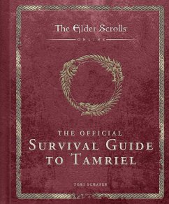 The Elder Scrolls: The Official Survival Guide to Tamriel von Insight Editions
