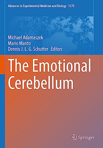 The Emotional Cerebellum (Advances in Experimental Medicine and Biology, Band 1378)