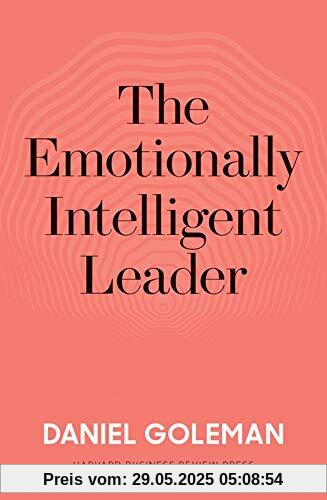 The Emotionally Intelligent Leader