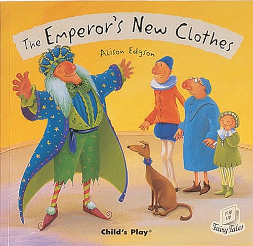 The Emperor's New Clothes (Flip-Up Fairy Tales) von Child's Play