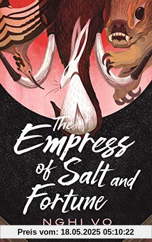 The Empress of Salt and Fortune (Singing Hills Cycle, 1)