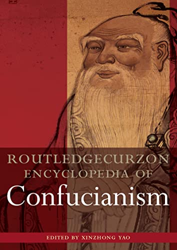 The Encyclopedia of Confucianism: 2-volume set (RoutledgeCurzon Encyclopedias of Religion)