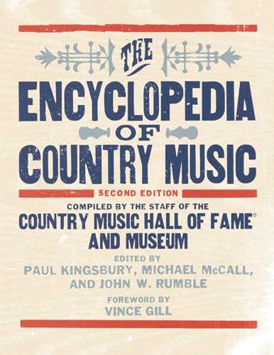 The Encyclopedia of Country Music: The Ultimate Guide to the Music The Encyclopedia of Country Music: The Ultimate Guide to the Music von OUP USA