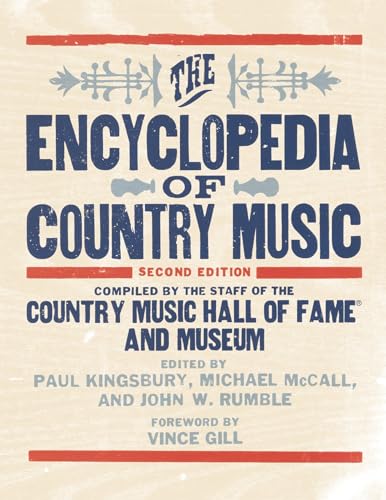 The Encyclopedia of Country Music: The Ultimate Guide to the Music