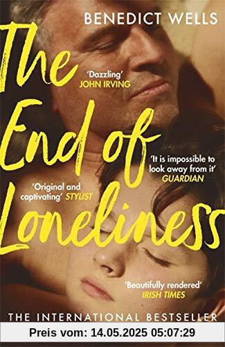 The End of Loneliness: The Dazzling International Bestseller