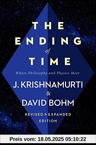 The Ending of Time: Where Philosophy and Physics Meet The Ending of Time: Where Philosophy and Physics Meet