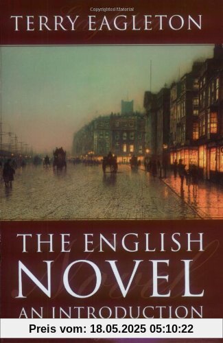 The English Novel: An Introduction The English Novel: An Introduction