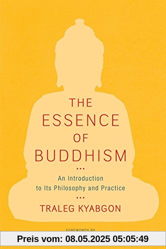 The Essence of Buddhism: An Introduction to Its Philosophy and Practice (Shambhala Dragon Editions)