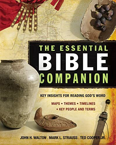 The Essential Bible Companion: Key Insights for Reading God's Word (Essential Bible Companion ...