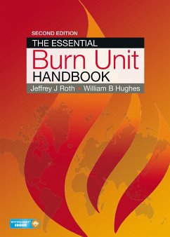 The Essential Burn Unit Handbook von Thieme Publishers New York / Thieme, Stuttgart