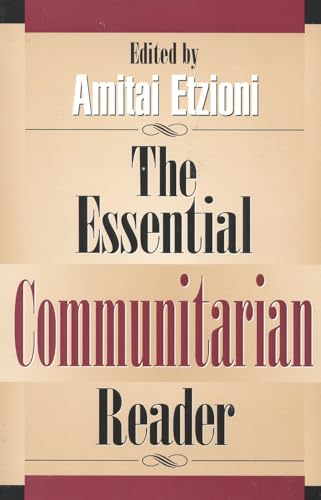 The Essential Communitarian Reader (Rights & Responsibilities) von Rowman & Littlefield Publishers