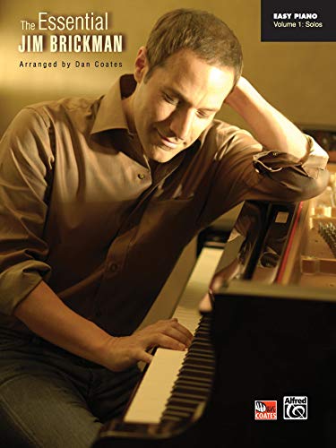 The Essential Jim Brickman: Piano Solos: Easy Piano Solos (Easy Piano (Alfred Publishing))