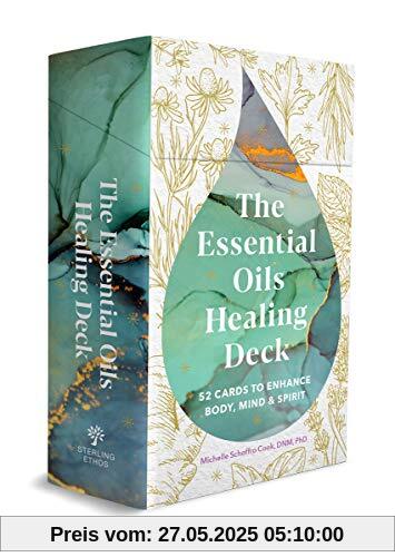 The Essential Oils Healing Deck: 52 Cards to Enhance Body, Mind & Spirit