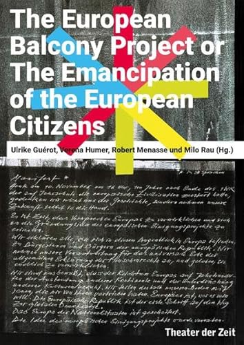 The European Balcony Project: The Emancipation of the European Citizens (Außer den Reihen)