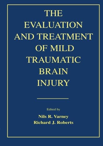 The Evaluation and Treatment of Mild Traumatic Brain Injury von Psychology Press