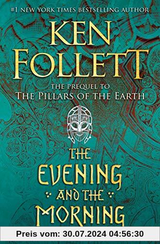 The Evening and the Morning (Kingsbridge, Band 4)