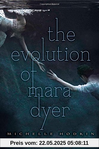 The Evolution of Mara Dyer (The Mara Dyer Trilogy, Band 2)