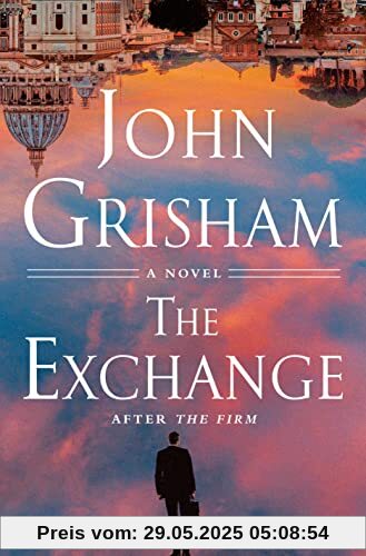 The Exchange: After The Firm (The Firm Series, Band 2)