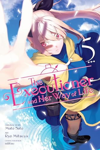 The Executioner and Her Way of Life, Vol. 5 (Manga): Volume 5 (The Executioner and Her Way of Life (Manga))