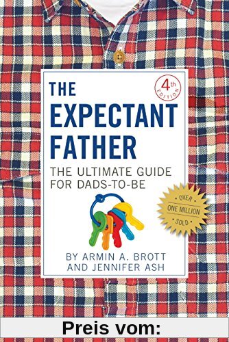 The Expectant Father: The Ultimate Guide for Dads-to-Be