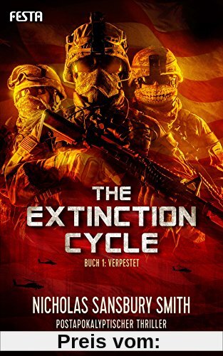 The Extinction Cycle - Buch 1: Verpestet: Postapokalyptischer Thriller