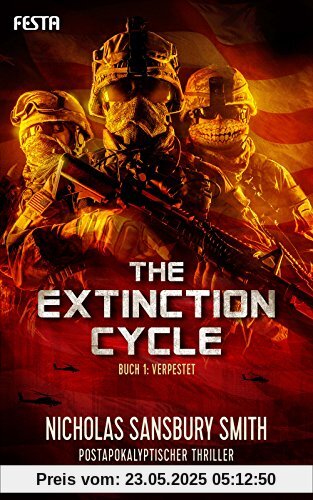 The Extinction Cycle - Buch 1: Verpestet: Postapokalyptischer Thriller