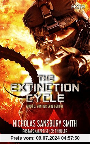 The Extinction Cycle - Buch 5: Von der Erde getilgt: Thriller