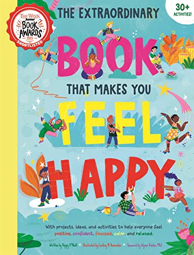 The Extraordinary Book That Makes You Feel Happy von Weldon Owen