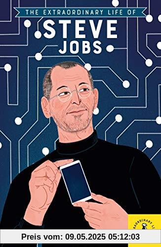 The Extraordinary Life of Steve Jobs (Extraordinary Lives)