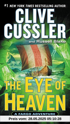 The Eye of Heaven (A Sam and Remi Fargo Adventure, Band 6)