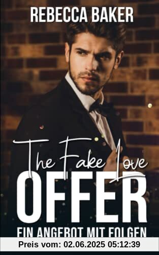 The Fake Love Offer: EIn Angebot mit Folgen (Unexpected Lovestories, Band 14)