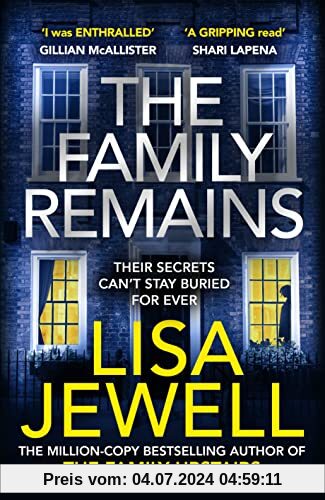 The Family Remains: the gripping Sunday Times No. 1 bestseller (The Family Upstairs, 2)