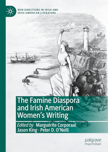 The Famine Diaspora and Irish American Women's Writing (New Directions in Irish and Irish American Literature) von Palgrave Macmillan