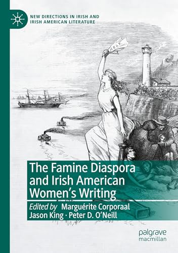 The Famine Diaspora and Irish American Women's Writing (New Directions in Irish and Irish American Literature) von Palgrave Macmillan