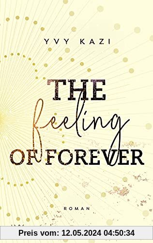 The Feeling Of Forever (St. Clair Campus, Band 3)