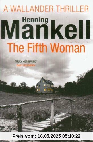 The Fifth Woman: Kurt Wallander The Fifth Woman: Kurt Wallander