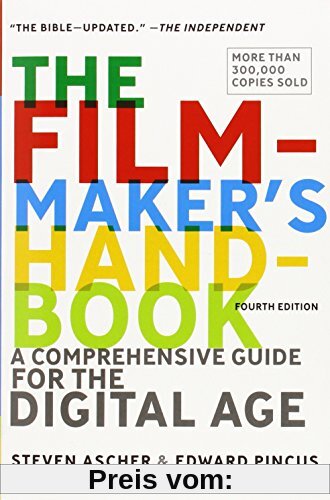 The Filmmaker's Handbook: A Comprehensive Guide for the Digital Age: 2013 Edition