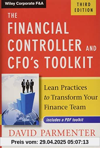 The Financial Controller and CFO's Toolkit: Lean Practices to Transform Your Finance Team (Wiley Corporate F&A)