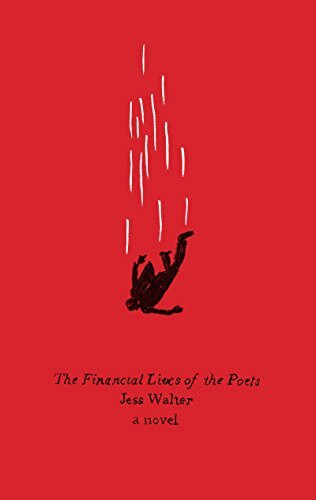 The Financial Lives of the Poets: A Novel (Harper Perennial Olive Editions)