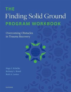 The Finding Solid Ground Program Workbook von Oxford University Press Inc