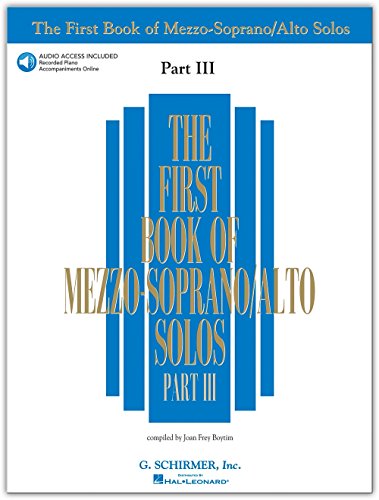 The First Book of Mezzo-Soprano/Alto Solos, Part III [With 2 CDs] (First Book of Solos)